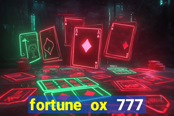 fortune ox 777 fortuna 77